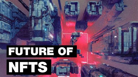 The Future of NFTs: